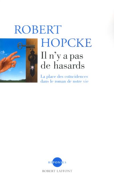 Couverture de Il n’y a pas de hasards : la place des coïncidences dans le roman de notre vie