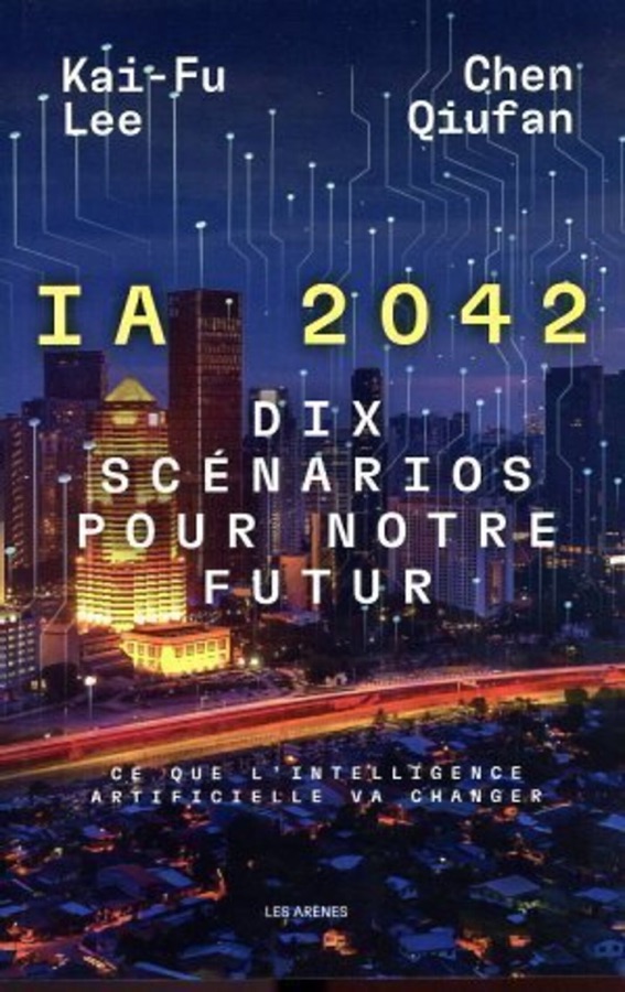 Couverture de IA 2042 : Dix Scénarios pour Notre Futur