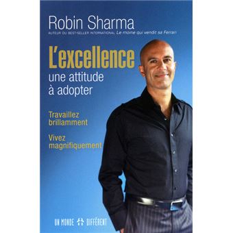 Couverture de L’Excellence, une Attitude à Adopter