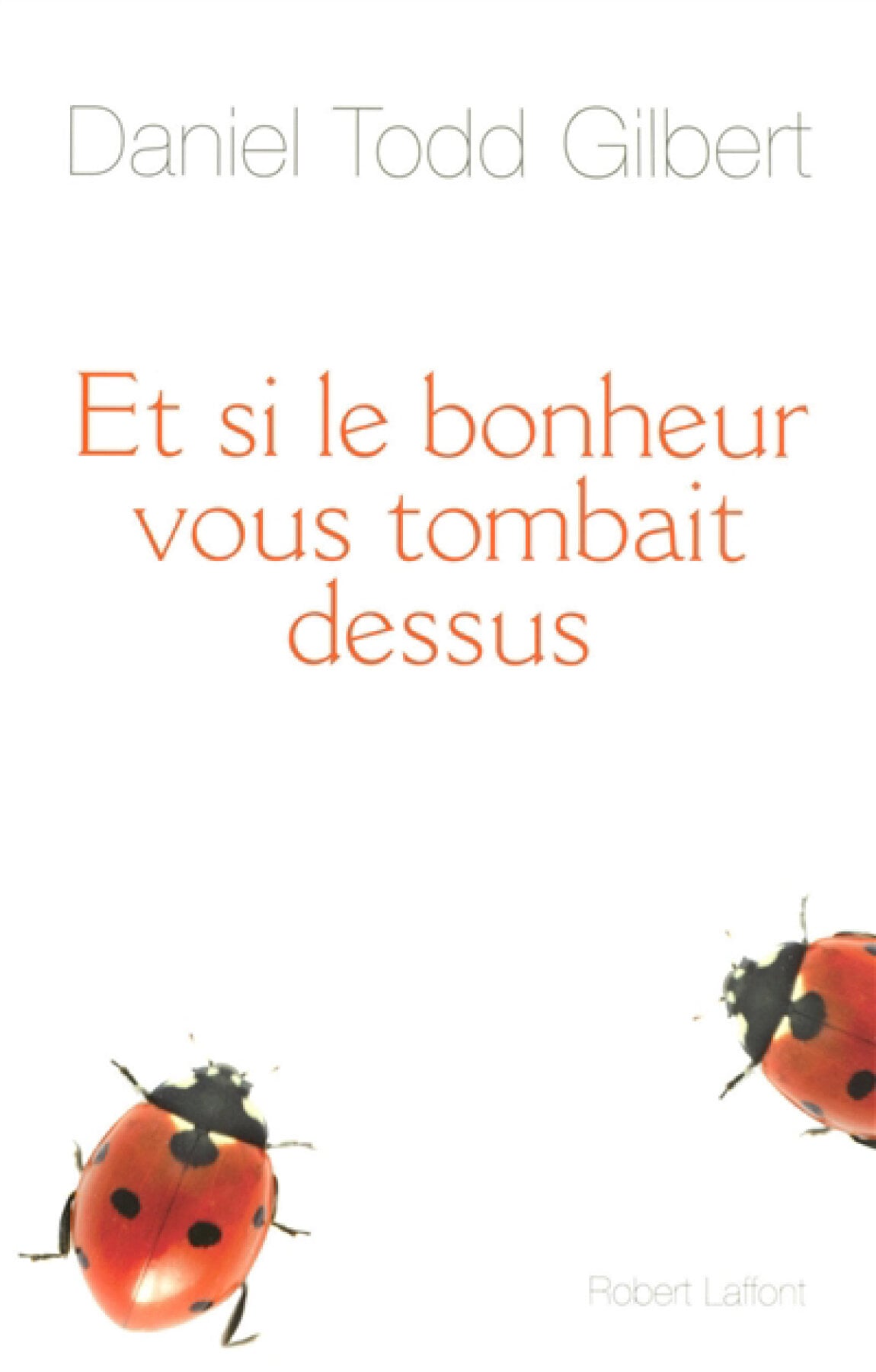 Couverture de Et si le bonheur vous tombait dessus ?