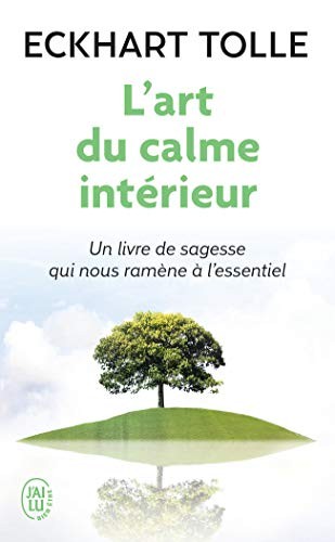 Couverture de L’Art du Calme Intérieur