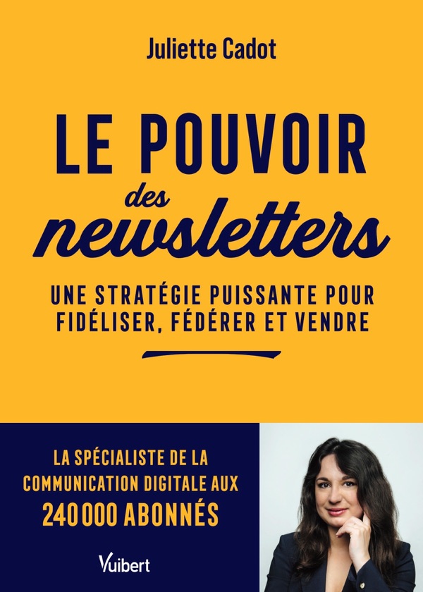 Couverture de Le Pouvoir des Newsletters