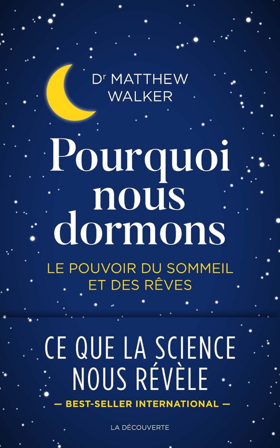 Couverture de Pourquoi Nous Dormons