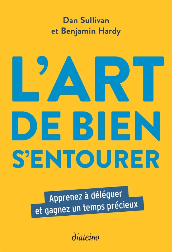 Couverture de L’Art de Bien S’Entourer