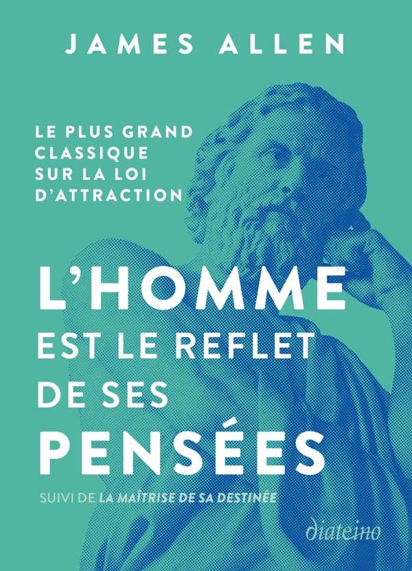 Couverture de L’Homme est le Reflet de Ses Pensées