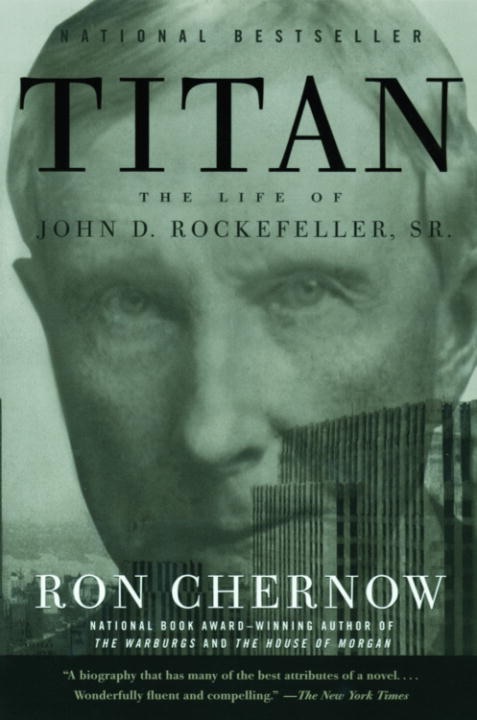 Couverture de Titan: The Life of John D. Rockefeller, Sr. (Titan : la vie de John D. Rockefeller, père)