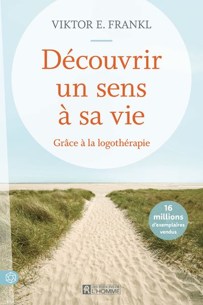 Couverture de Découvrir un sens à sa vie