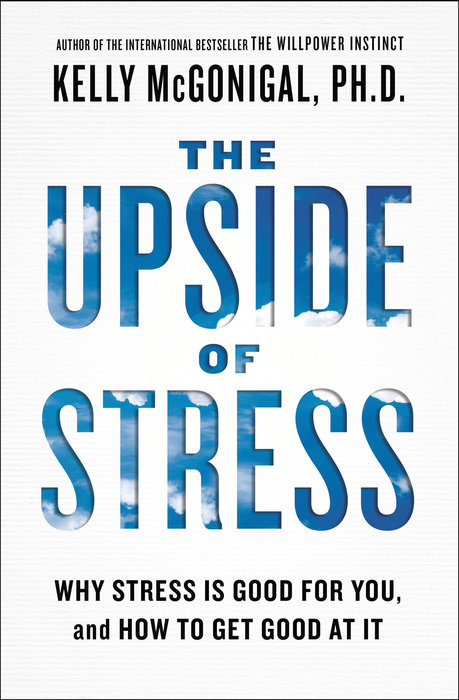 Couverture de The Upside of Stress (Le bon côté du stress)